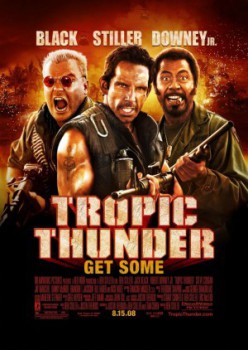 poster Tropic Thunder
        &nbsp;&nbsp;(2008)
        