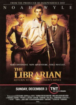 poster The Librarian: Return to King Solomon's Mines
        &nbsp;&nbsp;(2006)
        