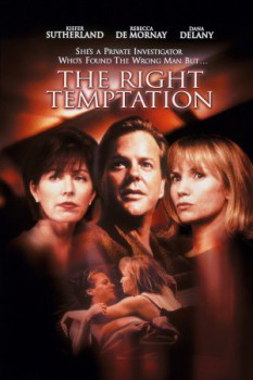 poster The Right Temptation
        &nbsp;&nbsp;(2000)
        