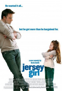 poster Jersey Girl
        &nbsp;&nbsp;(2004)
        