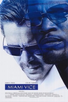poster Miami Vice
        &nbsp;&nbsp;(2006)
        