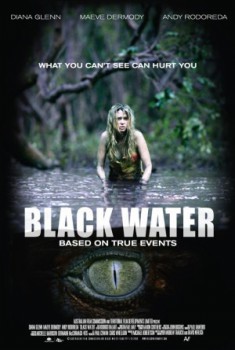 poster Black Water
        &nbsp;&nbsp;(2007)
        